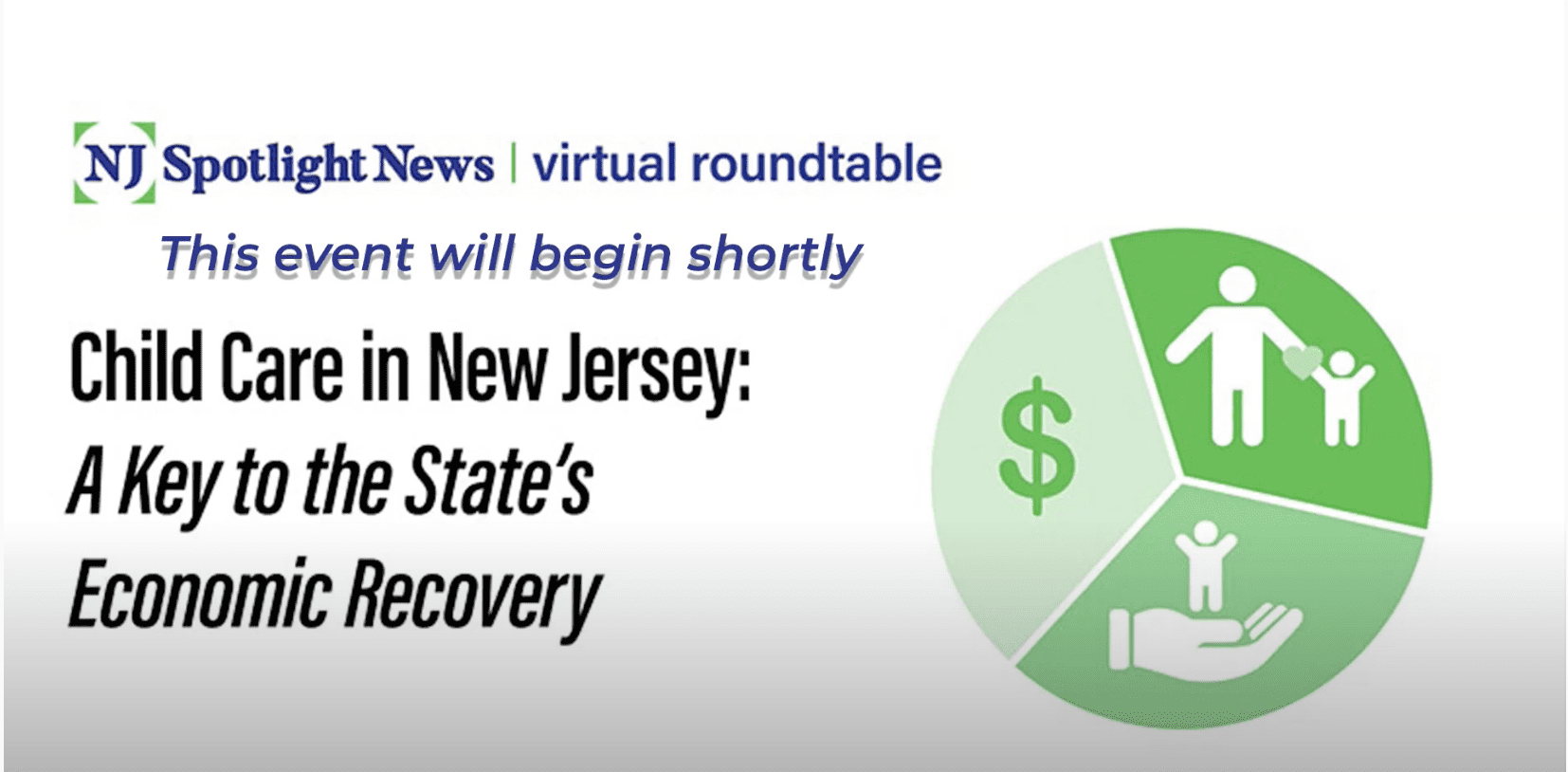 NJ Spotlight News Virtual Roundtable – Child Care in New Jersey: A Key to the State’s Economic Recovery